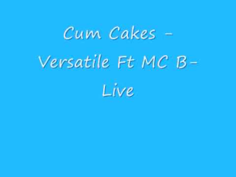 UK Garage - Cum Cakes - Versatile Ft MC B Live
