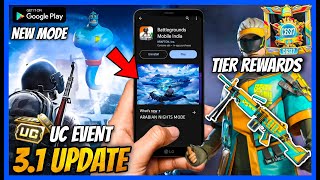 BIG CHANGES - UC EVENT DATE / 3.1 UPDATE ARABIAN NIGHTS MODE / C6S17 TIER REWARDS ( BGMI )