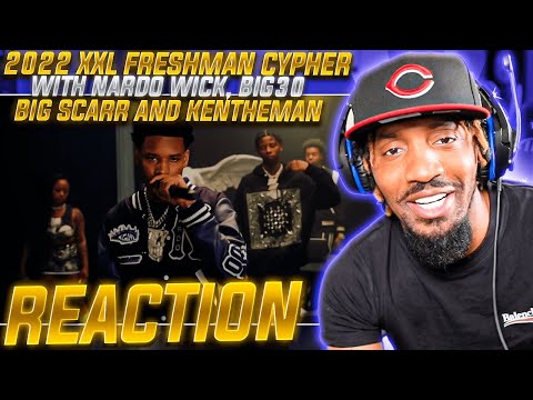 THANK GOD! | 2022 XXL Freshman Cypher With Nardo Wick, Big30, Big Scarr and KenTheMan (REACTION!!!)