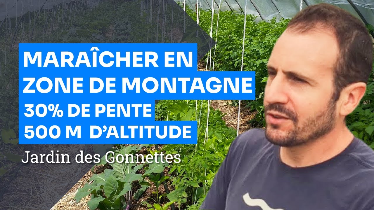 De la permaculture au MSV - Portrait de ferme : Le jardin des Gonnettes (38) - 2023