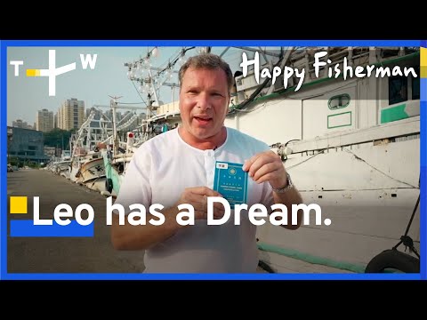 From Canada to Taiwan: Leo's Journey to Becoming a Taiwanese Fisherman | EP. 1 | Happy Fisherman