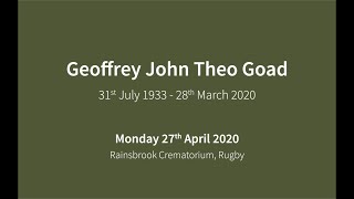 John Goad - Funeral 27th April 2020