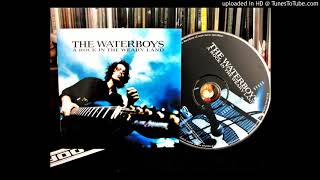 The Waterboys - my love is my rock in the weary land