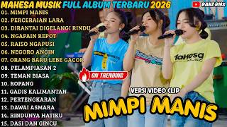 Download lagu MAHESA MUSIC FULL ALBUM 2026 || MIMPI MANIS - PERCERAIAN LARA - DIRANTAI DIGELANGI RINDU || TERBARU mp3