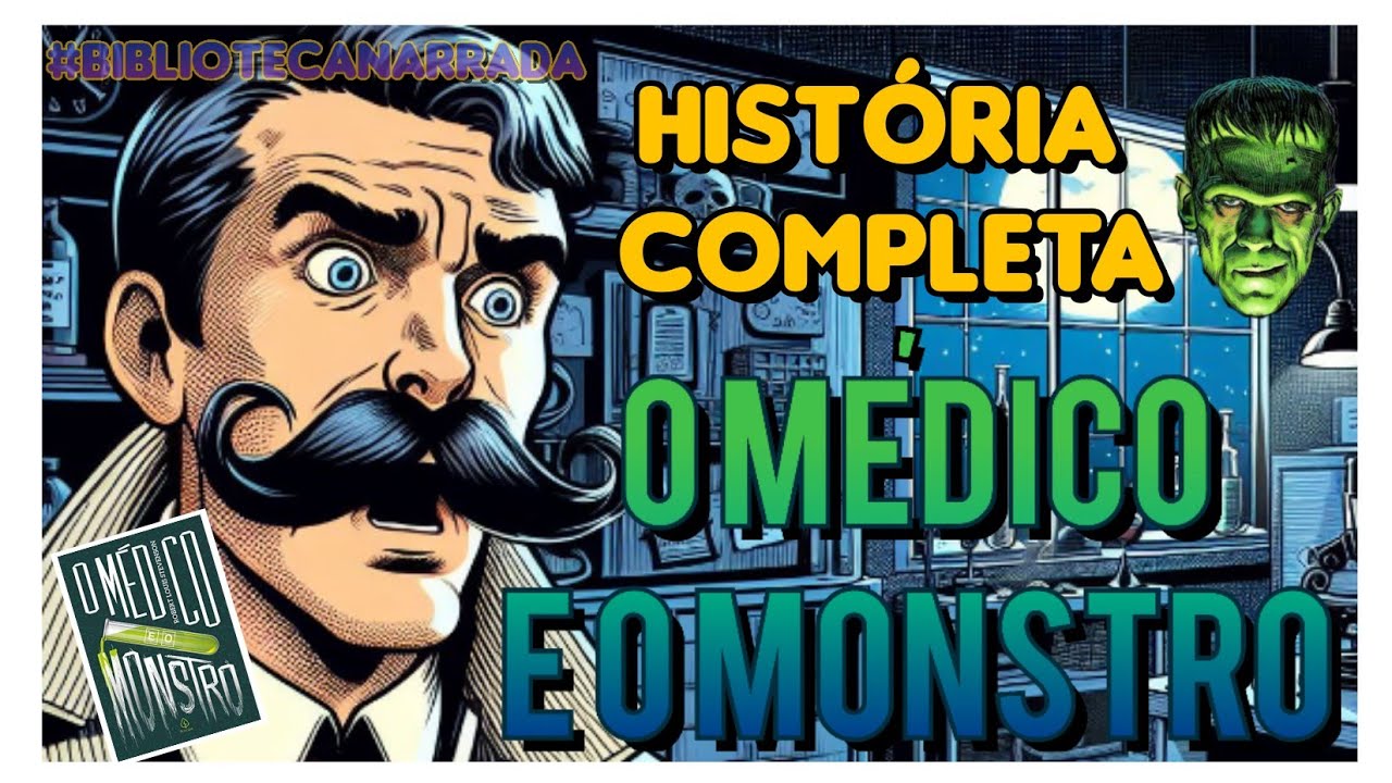 O MÉDICO e o MONSTRO 🧟 RESUMO COMPLETO ‼️