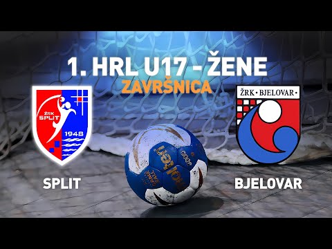ŽARK Split vs Bjelovar | 1. HRL U17 - Žene (Završnica - Grupa za poredak 1)