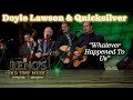 Doyle Lawson sings "Whatever Happened To Us"