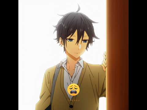 Even his girlfriend was shocked | #Horimiya #anime #animeedit | KATZ edit audio | skull face edit |