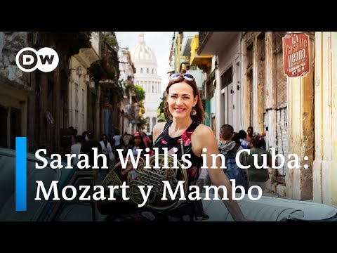 Mozart y Mambo: A Cuban Journey with Sarah Willis | Music Documentary