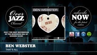 Ben Webster - That&#39;s All (1953)