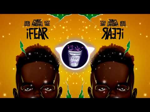 Chris Marshall Ft. Justin Quiles Y Kizz Daniel - iFear