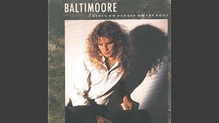 Baltimoore – There's No Danger On The Roof