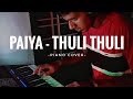 Thuli Thuli Mazhayay - Paiya | Short Piano Cover | Yuvan Shankar Raja