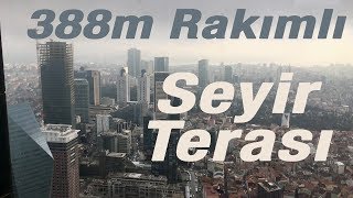 Sapphire Of İstanbul Seyir Terası ( 261m ) | Rakım 388m
