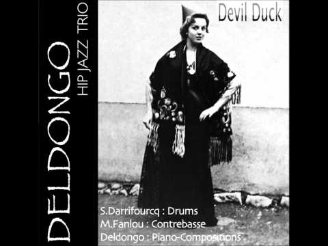 Deldongo Hip Jazz Trio : P.A.F (f.Delpech)