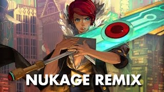 Transistor OST - We All Become (Nukage Remix) Free DL