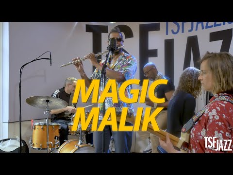 Magic Malik "Tout biten bout" en session TSFJAZZ !