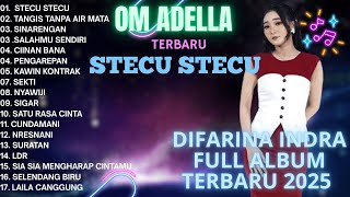 Download lagu STECU STECU - DIFARINA INDRA ADELLA FULL ALBUM TERBARU 2025 mp3