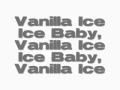 Vanilla Ice Ice Ice Baby Lyrics