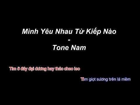 Mình yêu nhau từ kiếp nào-Tone nam (karaoke)