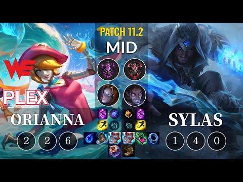 WE Plex Orianna vs Sylas Mid - KR Patch 11.2