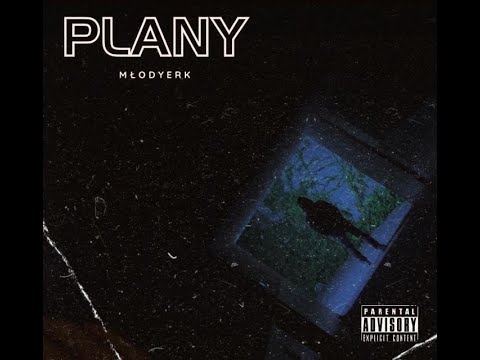 mlodyERK - PLANY (prod.GuyBeats)