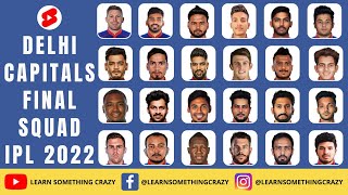 Delhi Capitals Team 2022 IPL Players List | DC Full IPL Squad 2022 | Delhi Capitals 2022 Final Squad