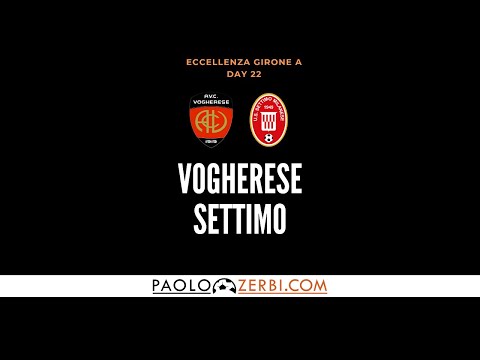 [HIGHLIGHTS] Eccellenza Gir. A 23^ Giornata: Vogherese-Settimo