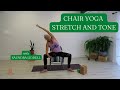 Chair Yoga Stretch And Tone