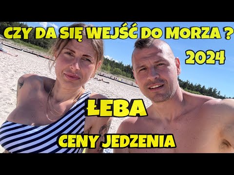 CENY JEDZENIA i CZY DA SIĘ WEJŚĆ DO MORZA - ŁEBA BAŁTYK 2024 P.S. TU ROSNĄ PALMY