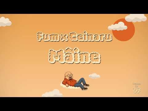 Fum - Mâine feat. @Ceinaru  (prod. de VF)