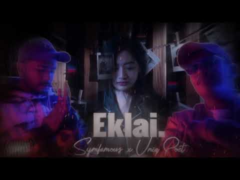 EKLAI - SYMFAMOUS FT UNIQ POET (Lyrics Video)