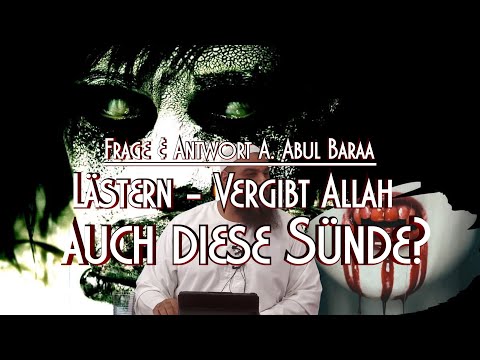 LÄSTERN - VERGIBT ALLAH AUCH DIESE SÜNDE? mit Sh. A. Abul Baraa in Braunschweig