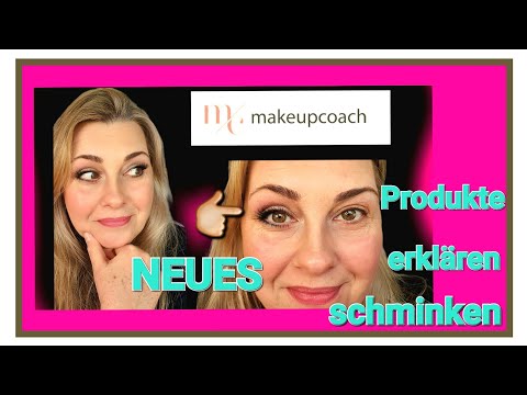 NEUES und schminken |  Anleitung |  Produkte von Makeupcoach 2024