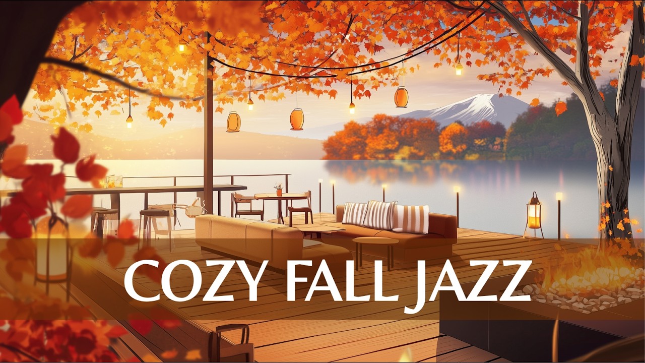 4K Cozy Fall Jazz 🍂 1-Hour Relaxing Jazz for Study, Work, or Relaxing