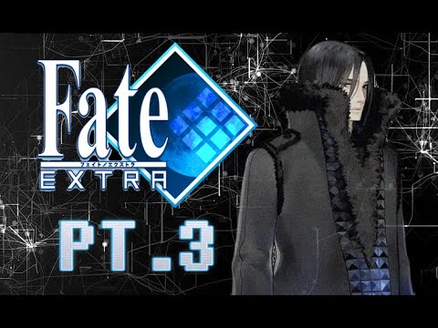 Let's Dub Fate Extra Pt 3: Disappearing Act