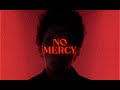 No Mercy - Austin Giorgio [Official Lyric Video]