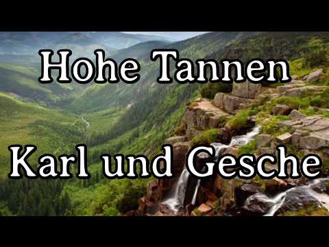 Sing with Karl und Gesche - Hohe Tannen [Inofficial Hymne of the Sudetenland][+ English Translation]