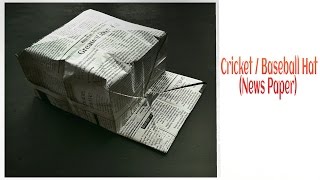 Origami Cricket / Baseball Hat - Newspaper !!