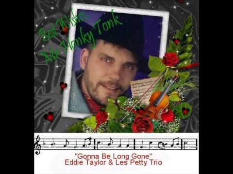 Gonna Be Long Gone-Eddie Taylor & Les Petty Trio