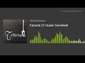 Episode 25 Queen Seondeok
