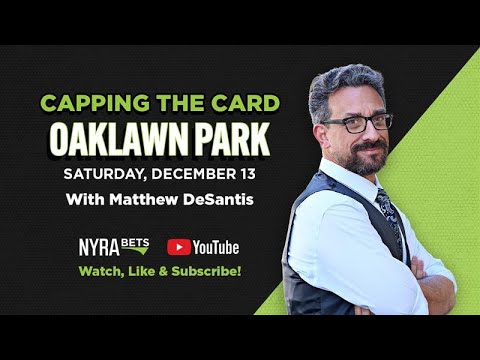Capping the Card: Oaklawn Park | FREE PICKS | Saturday, December 13