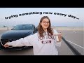 Trying Something New Everyday For 2 Weeks