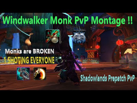 Windwalker Monk PvP Montage | (1SHOTS & CRAZY DAMAGE!) | WoW Shadowlands Prepatch
