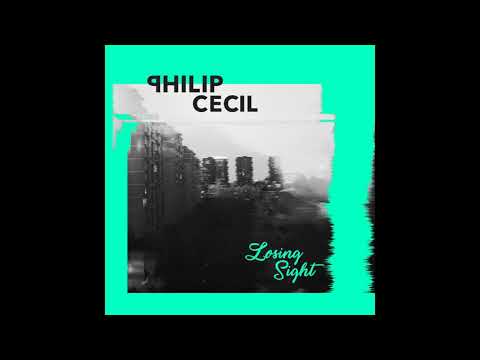 Philip Cecil feat. Hawen - Losing Sight