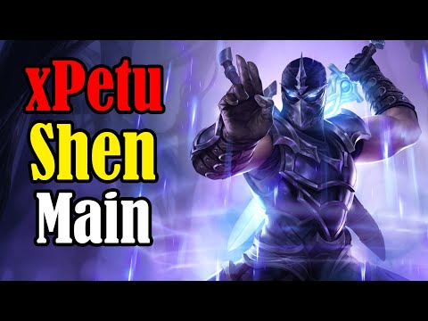 xPetu "Shen Main" Montage | High Elo Shen Plays