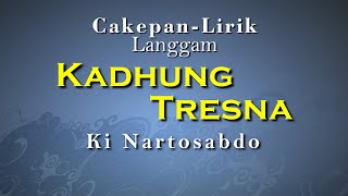 Download lagu Cakepan Langgam Kadhung Tresna Ki Nartosabdo... mp3