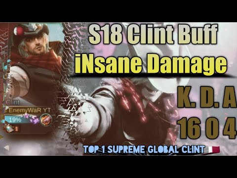 Top 1 Global Clint Supreme 🇶🇦 |MLBB2020 |s18 Clint Buff Insane Damage 1 hit Delete