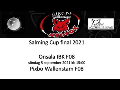 Salming Cup 2021 Final Pixbo Wallenstam F08 - Onsala IBK F08