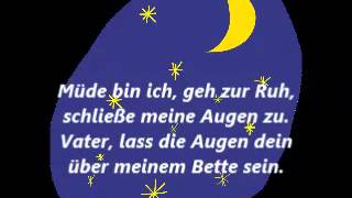 Kinderlieder, singe mit! Müde bin ich, geh zur Ruh&#39;